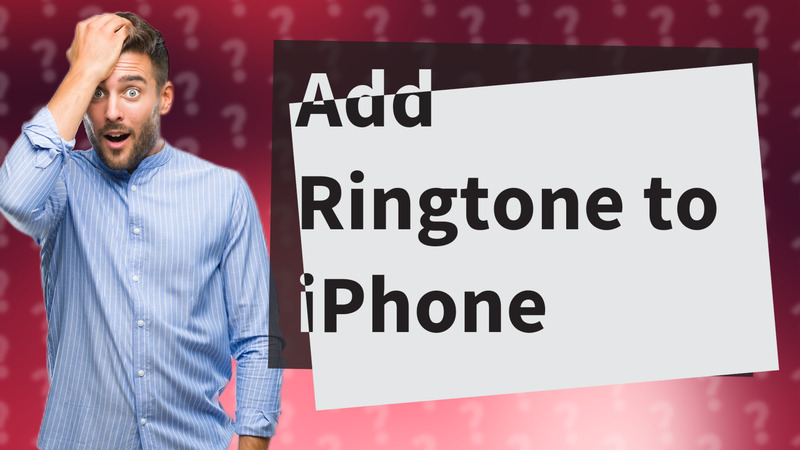 Add Ringtone to iPhone