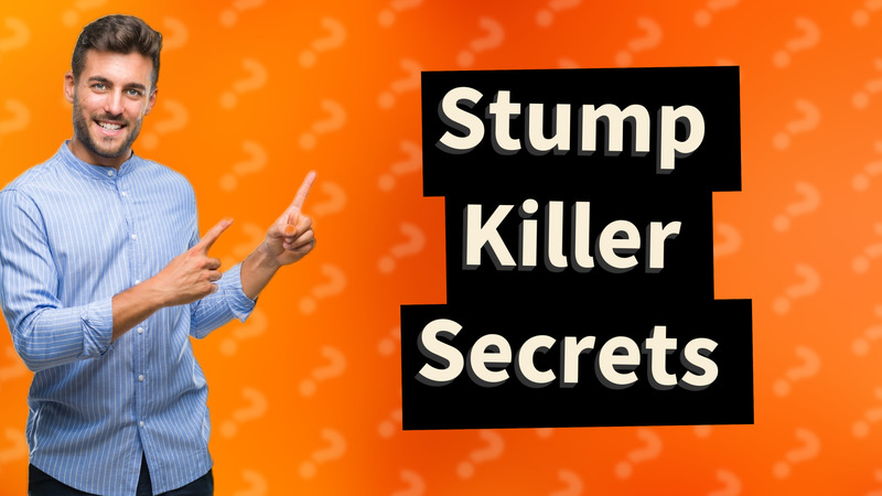 Stump Killer Secrets
