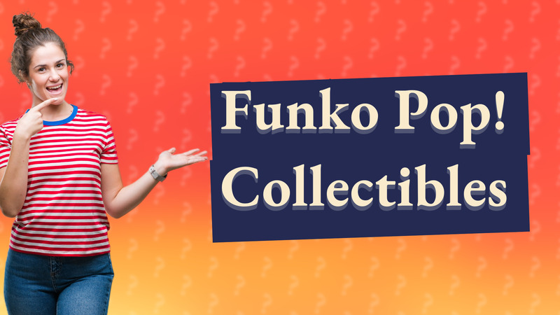 Funko Pop! Collectibles
