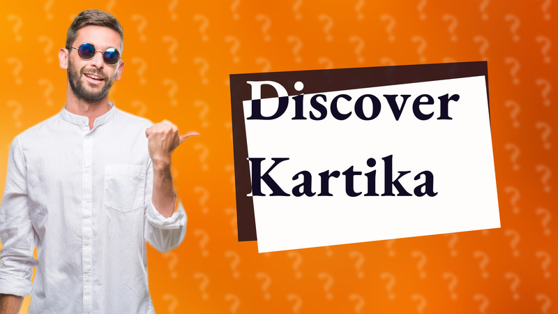 Discover Kartika