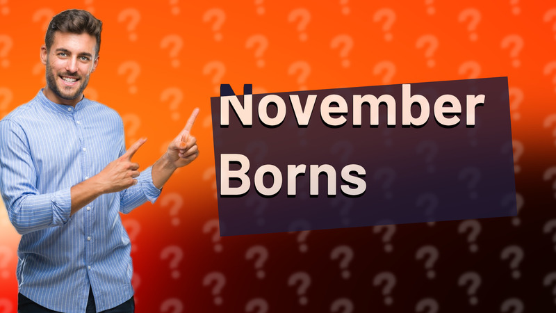 November Borns