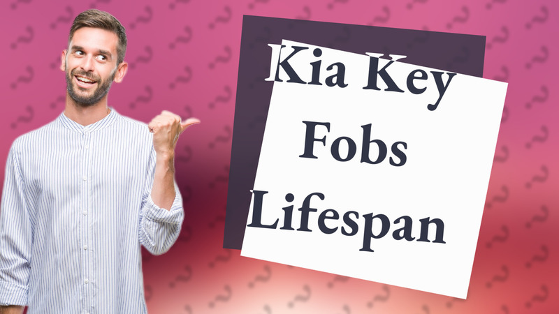 Kia Key Fobs Lifespan