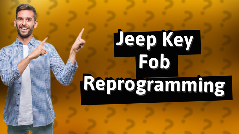 Jeep Key Fob Reprogramming