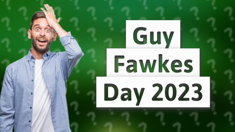 Guy Fawkes Day 2023