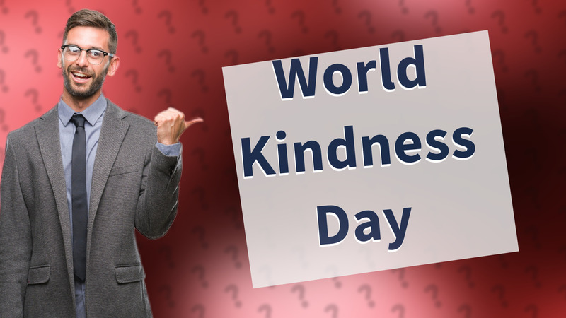 World Kindness Day
