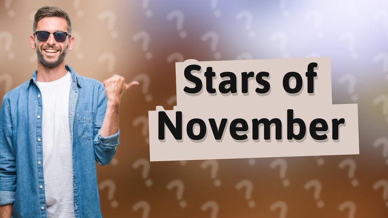 Stars of November