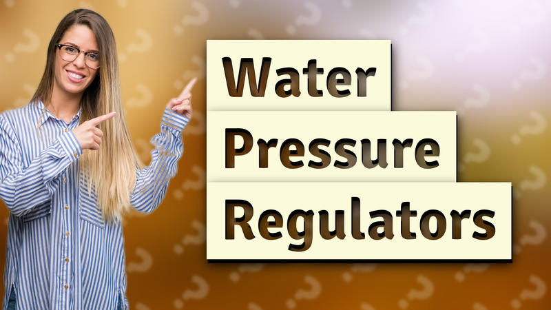 Water Pressure Regulators