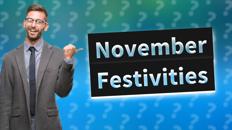 November Festivities