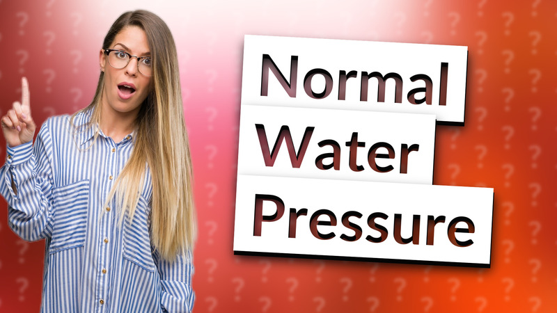 Normal Water Pressure