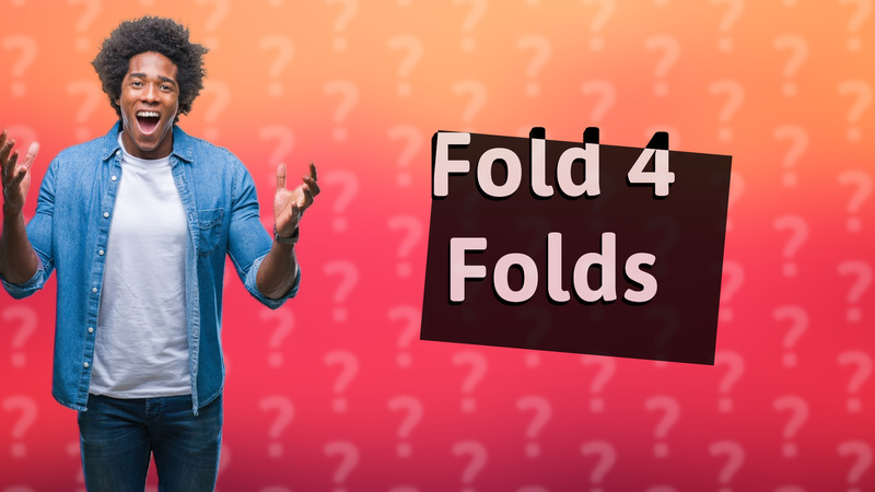 Fold 4 Folds
