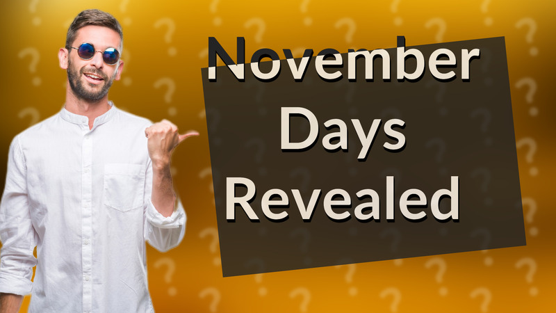 November Days Revealed