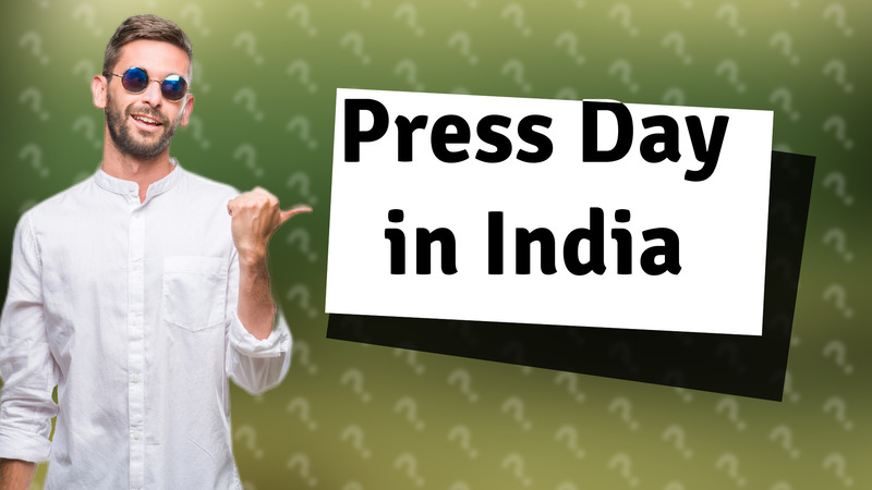 Press Day in India