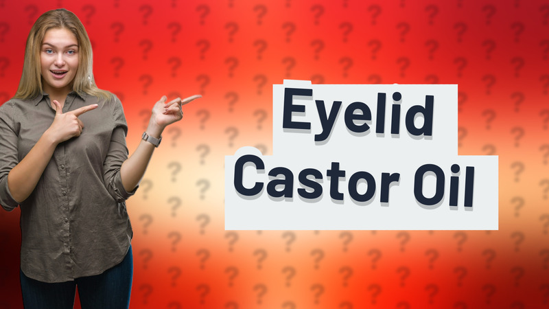 Eyelid Castor Oil