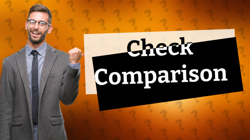 Check Comparison