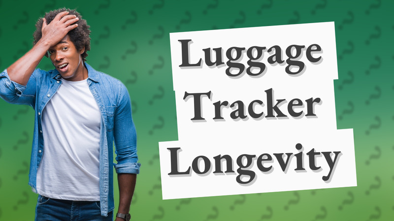 Luggage Tracker Longevity