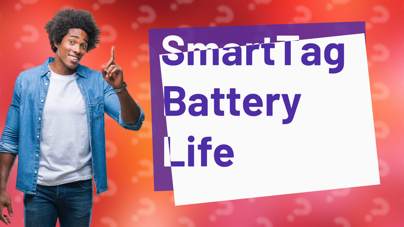 SmartTag Battery Life