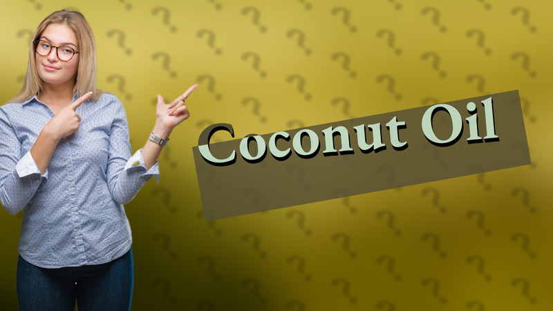 Coconut Oil