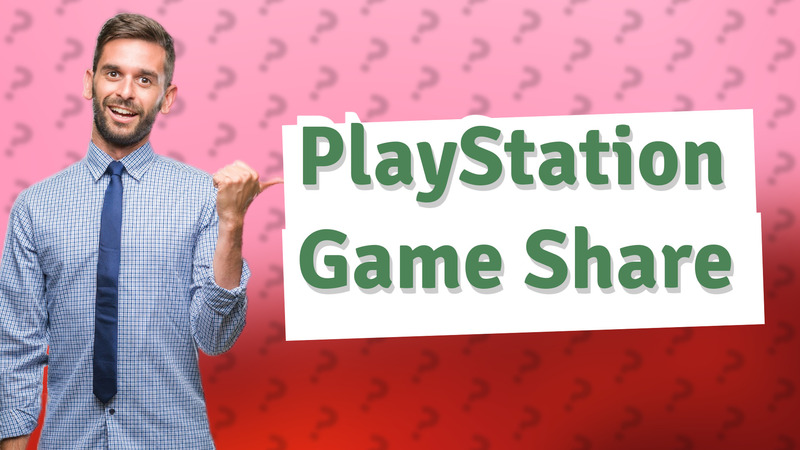 PlayStation Game Share