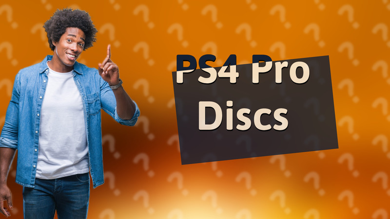 PS4 Pro Discs