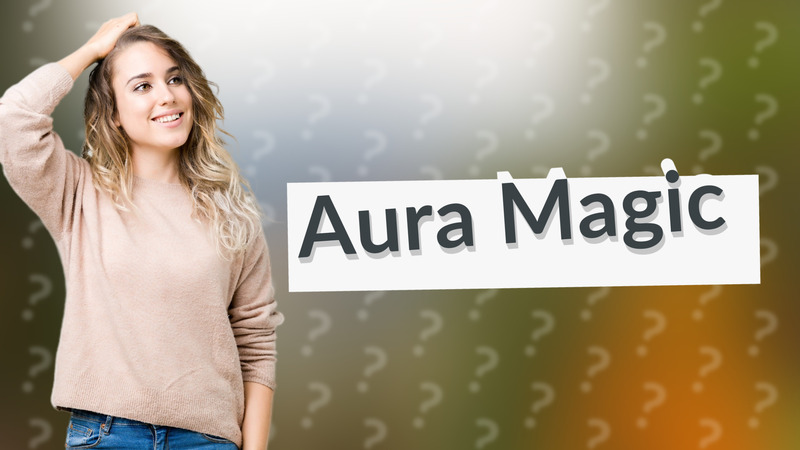 Aura Magic