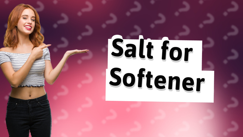 Salt for Softener
