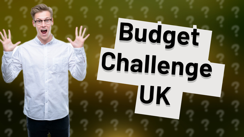 Budget Challenge UK