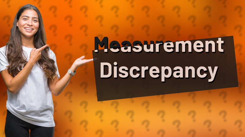 Measurement Discrepancy