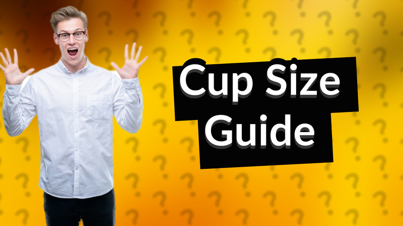Cup Size Guide