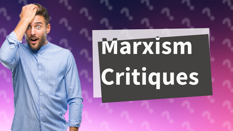 Marxism Critiques