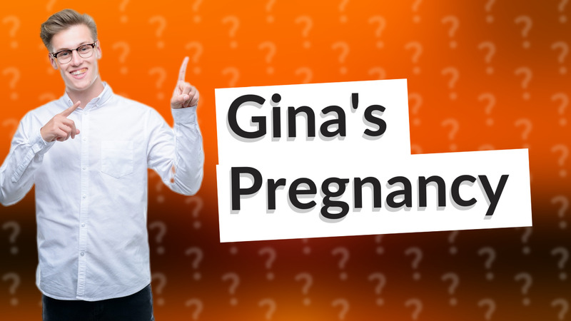 Gina's Pregnancy