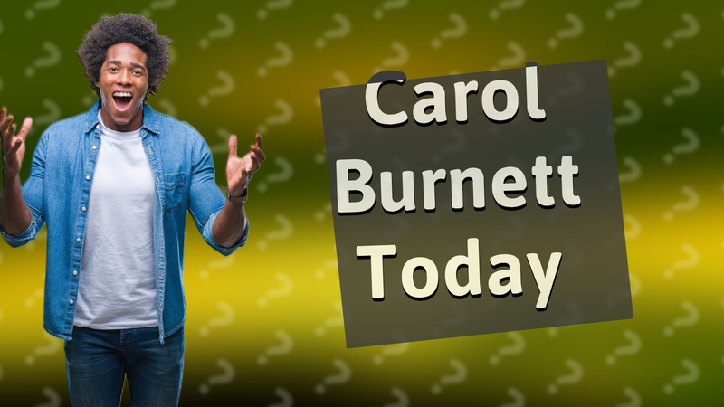 Carol Burnett Today