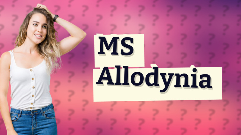 MS Allodynia