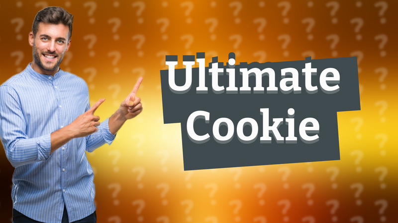 Ultimate Cookie