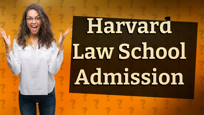 Harvard Law School Admission