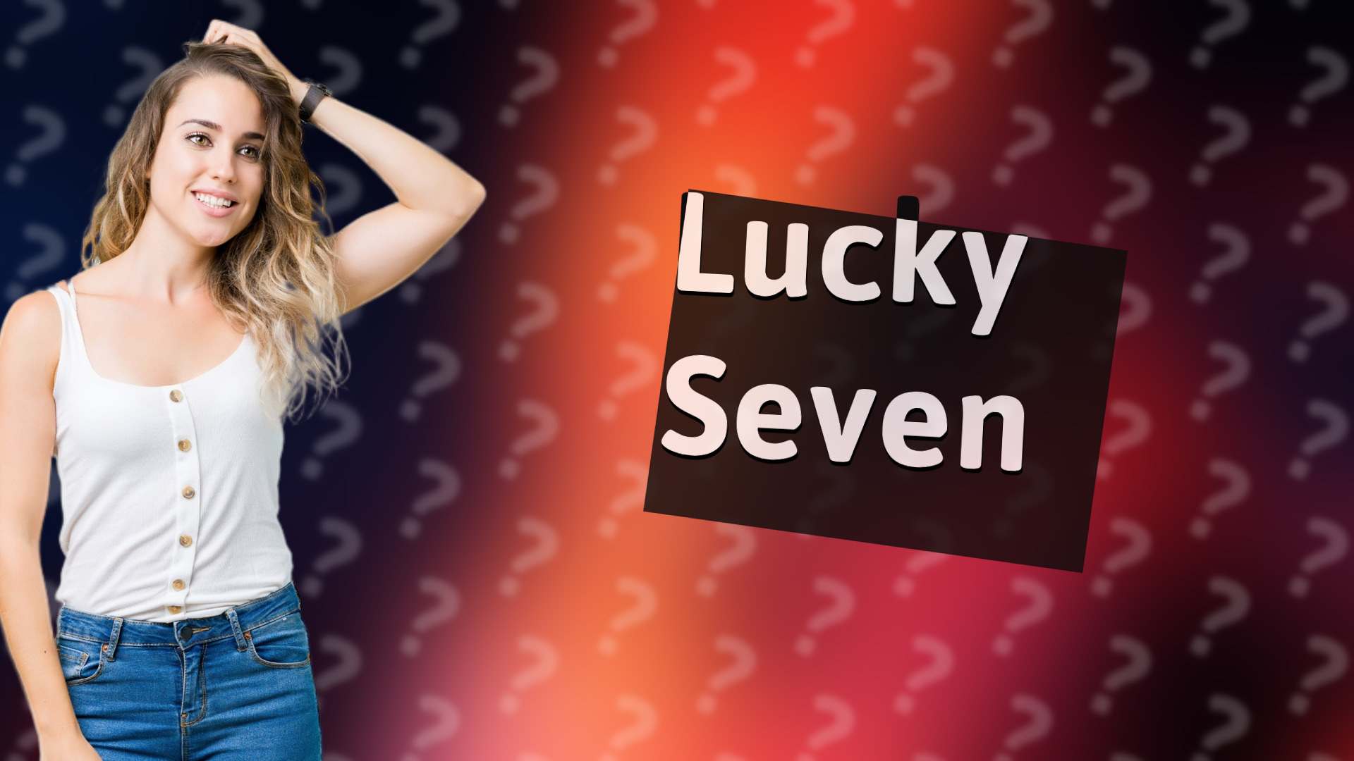 Lucky Seven