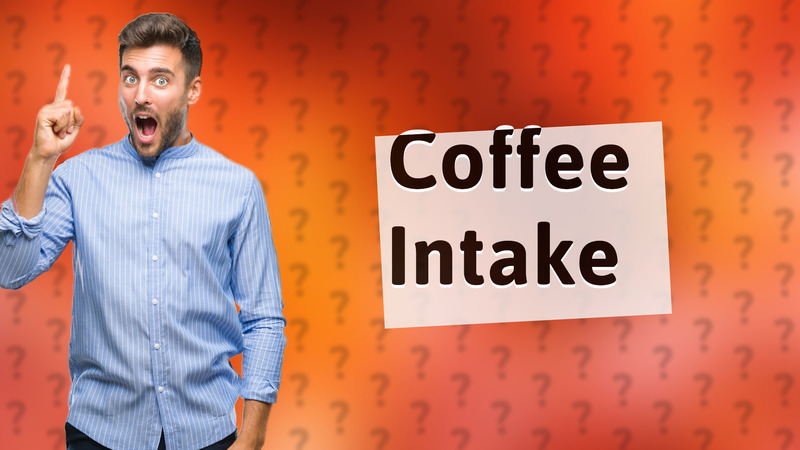 Coffee Intake