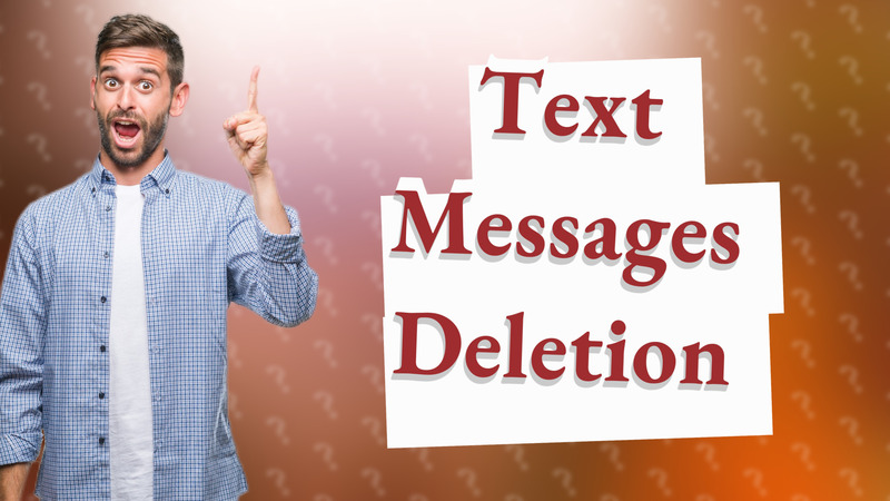 Text Messages Deletion
