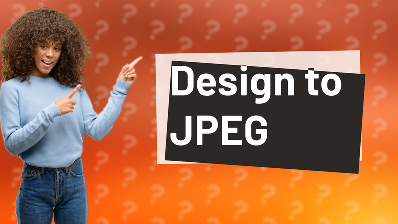 Design to JPEG
