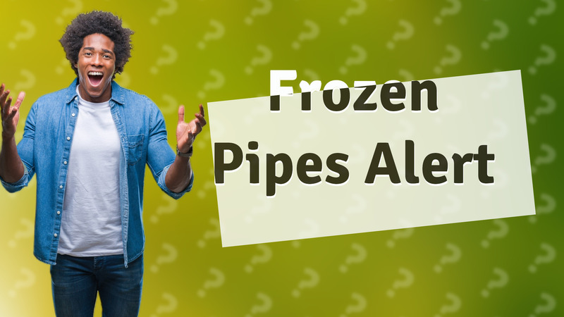 Frozen Pipes Alert