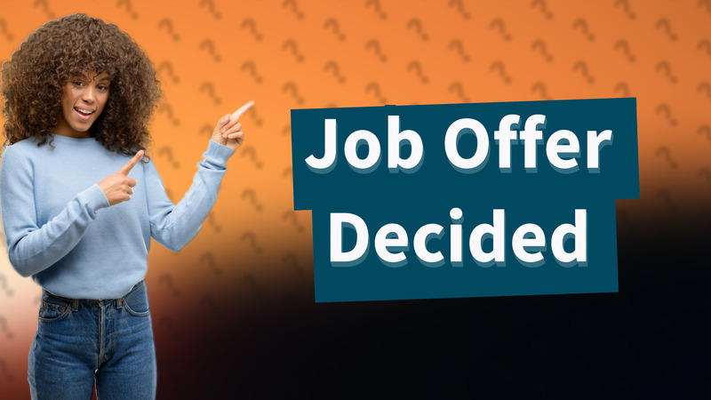 Job Offer Decided