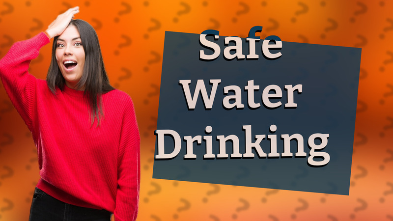 Safe Water Drinking