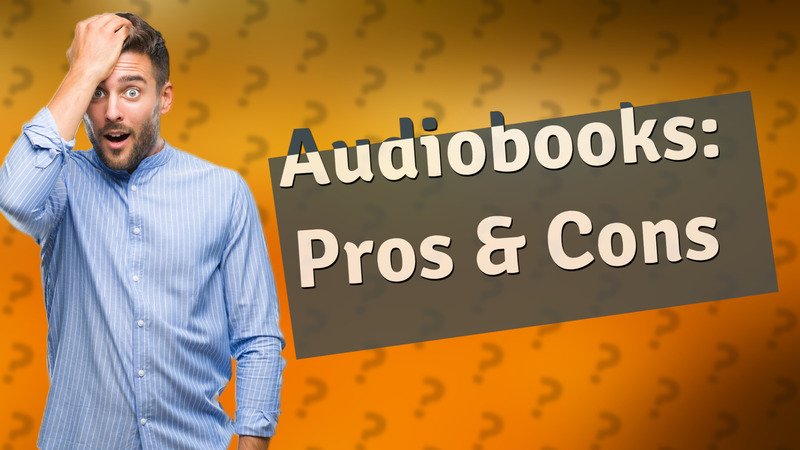 Audiobooks: Pros & Cons