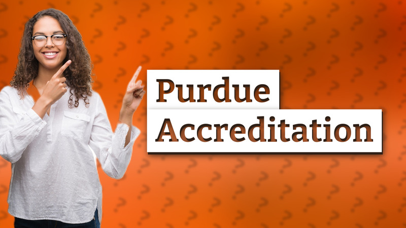 Purdue Accreditation