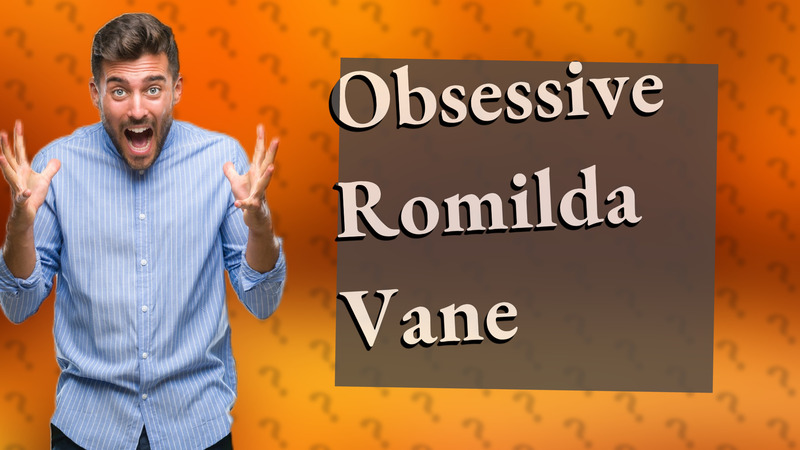 Obsessive Romilda Vane