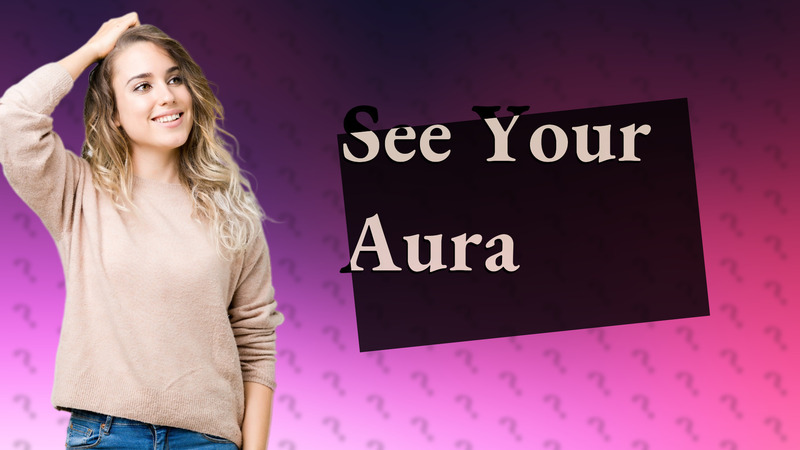 See Your Aura