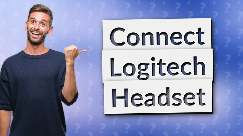 Connect Logitech Headset