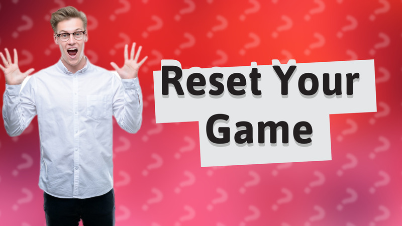 Reset Your Game
