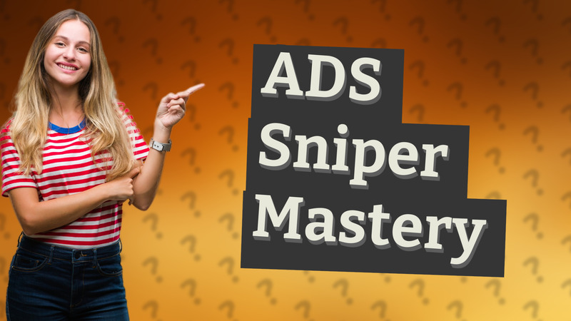 ADS Sniper Mastery