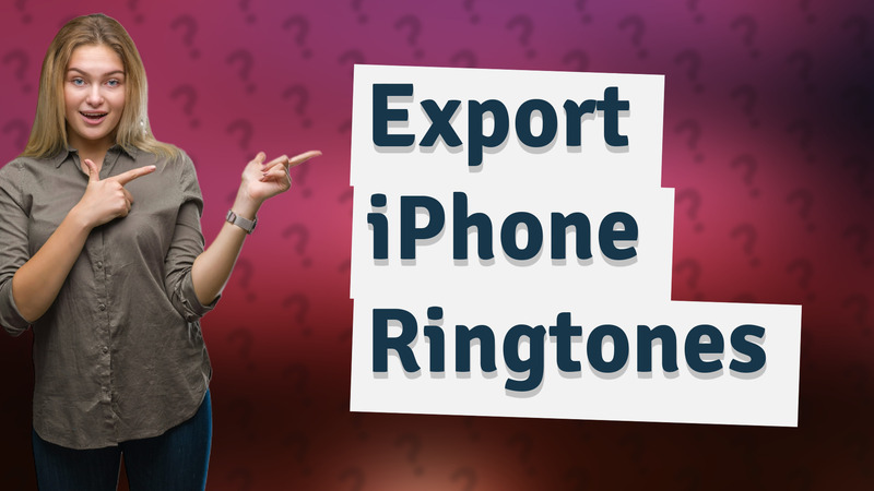 Export iPhone Ringtones