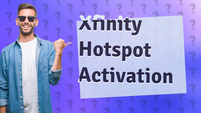 Xfinity Hotspot Activation